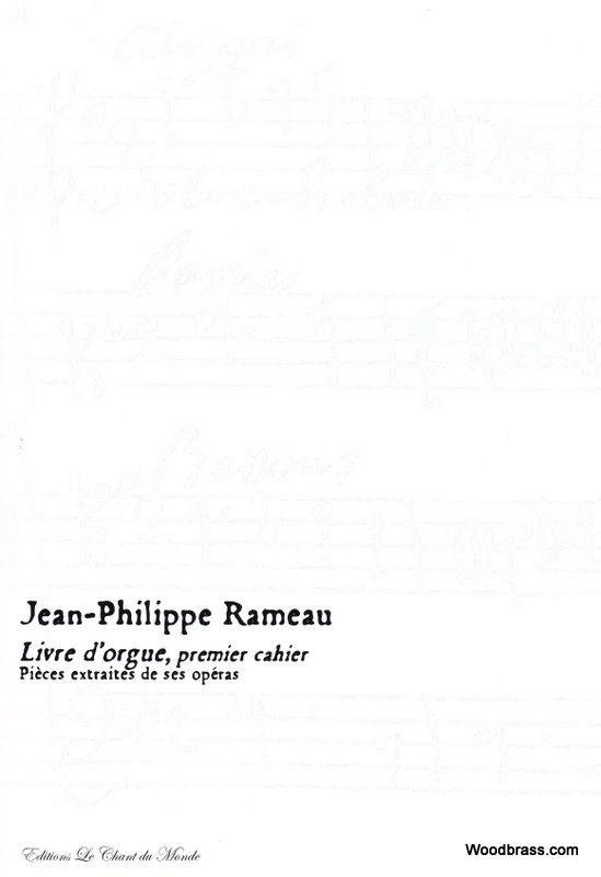 CHANT DU MONDE Ch Du Monde Rameau J.P. - Livre D'Orgue, Premier Cahier