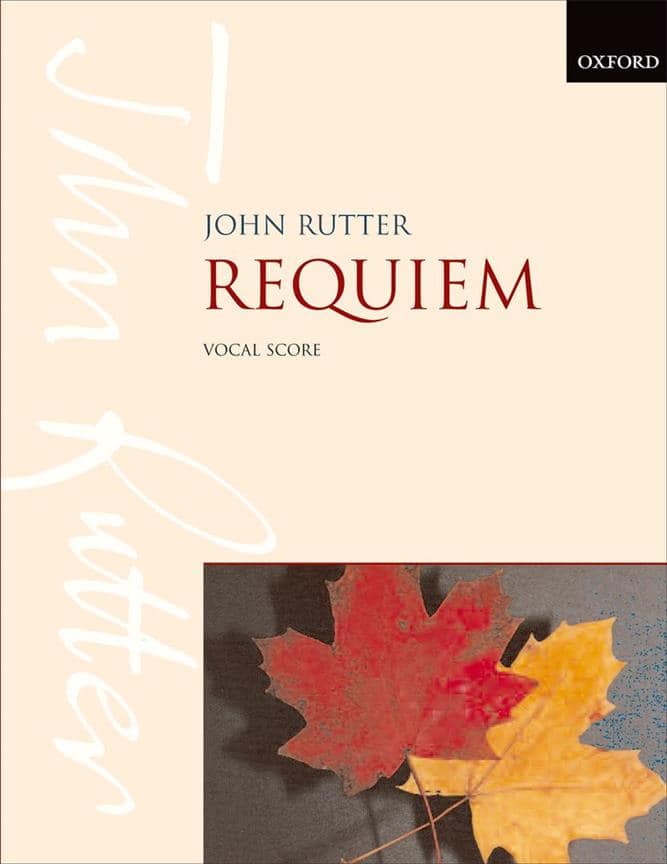 OXFORD UNIVERSITY PRESS RUTTER JOHN - REQUIEM - VOCAL SCORE