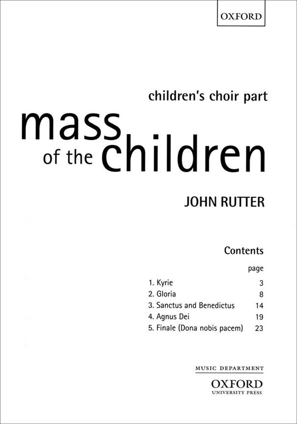 OXFORD UNIVERSITY PRESS RUTTER JOHN - MASS OF THE CHILDREN - CHOEUR
