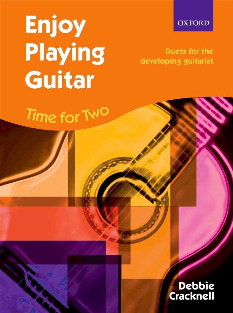 OXFORD UNIVERSITY PRESS Cracknell Debbie - Enjoy Playing Guitar Time For Two