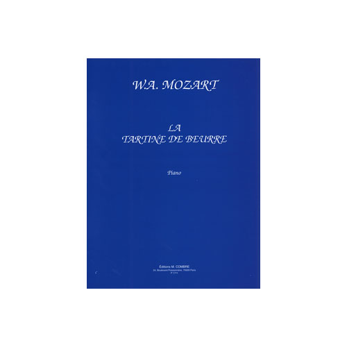 COMBRE MOZART WOLFGANG AMADEUS - LA TARTINE DE BEURRE - PIANO