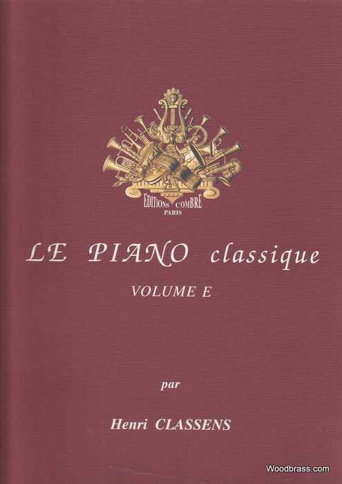 COMBRE CLASSENS HENRI - LE PIANO CLASSIQUE VOL.E
