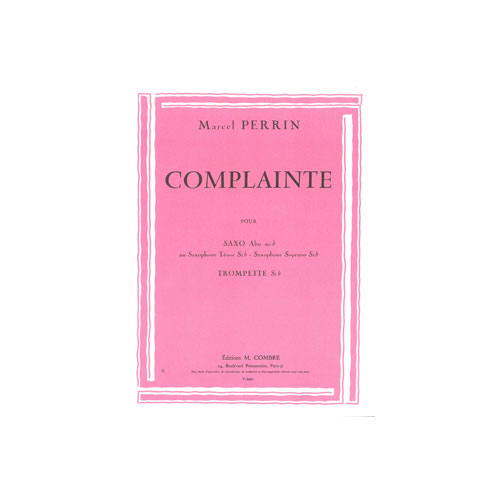 COMBRE Perrin - Complainte - Saxophone Ou Trompette et Piano