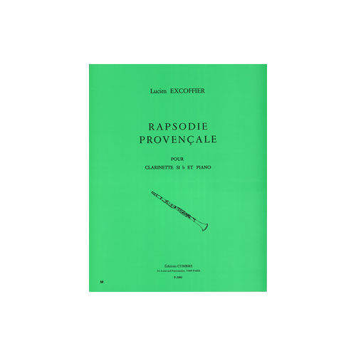COMBRE EXCOFFIER LUCIEN - RAPSODIE PROVENCALE - CLARINETTE SIB ET PIANO