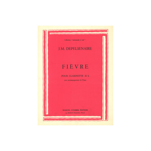 COMBRE DEPELSENAIRE JEAN-MARIE - FIEVRE - CLARINETTE ET PIANO