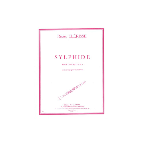 COMBRE CLERISSE ROBERT - SYLPHIDE - CLARINETTE ET PIANO