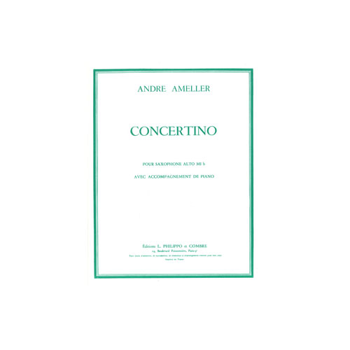 COMBRE AMELLER ANDRE - CONCERTINO POUR SAXOPHONE ALTO OP.125 - SAXOPHONE ALTO ET PIANO REDUCTION