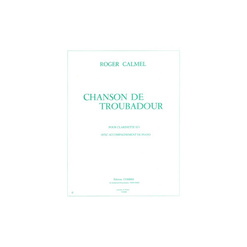 COMBRE Calmel - Chanson De Troubadour - Clarinette et Piano