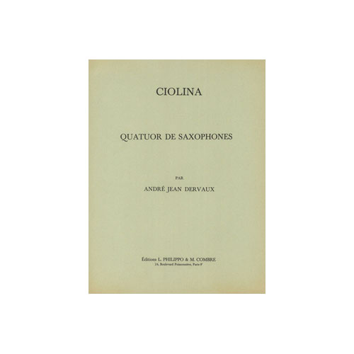 COMBRE Dervaux - Ciolina - 4 Saxophones