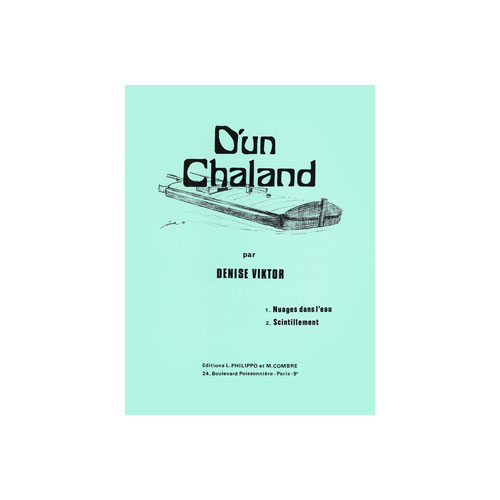 COMBRE VIKTOR DENISE - D'UN CHALAND (NUAGES DANS L'EAU - SCINTILLEMENT) - PIANO