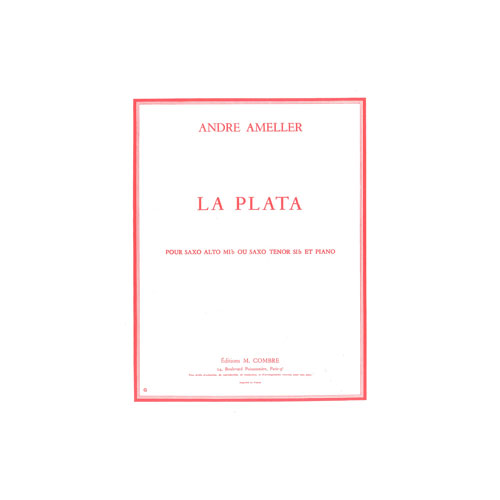 COMBRE AMELLER ANDRE - LA PLATA - SAXOPHONE ALTO OU TENOR ET PIANO