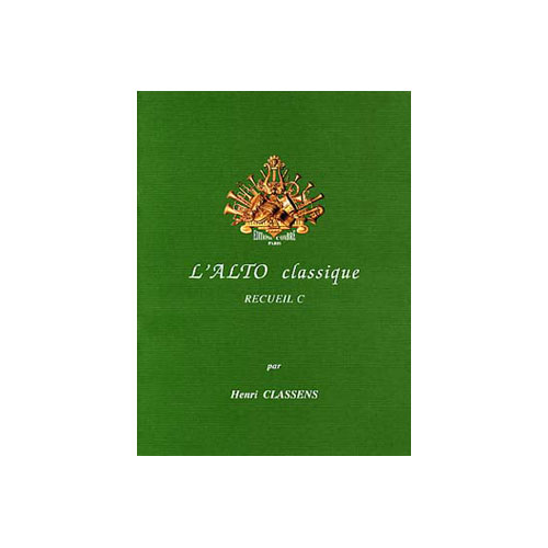 COMBRE CLASSENS HENRI - L'ALTO CLASSIQUE VOL.C - ALTO ET PIANO