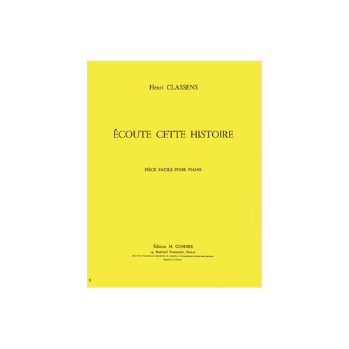 COMBRE Classens - Ecoute Cette Histoire - Piano