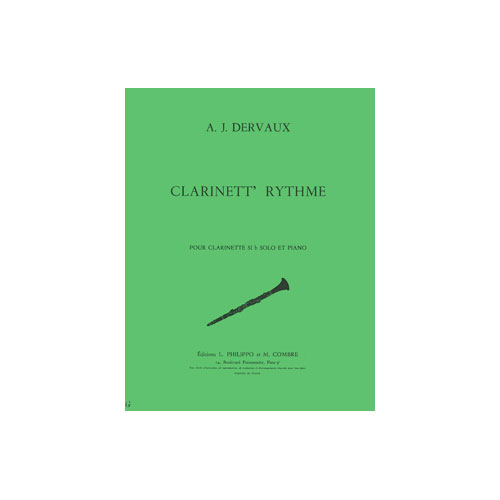 COMBRE DERVAUX ANDRE-JEAN - CLARINETT'RYTHME - CLARINETTE ET PIANO