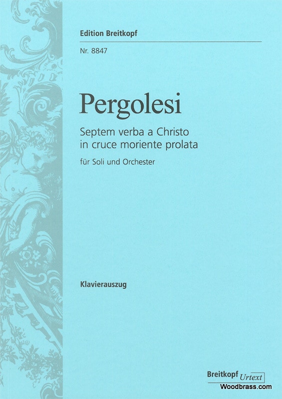 EDITION BREITKOPF PERGOLESE G.B. - SEPTEM VERBA A CHRISTO IN CRUCE MORIENTE PROLATA - VOCAL SCORE