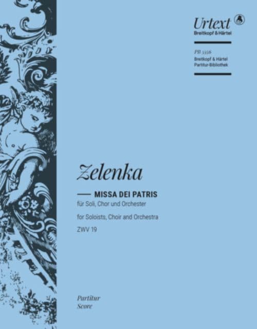 EDITION BREITKOPF ZELENKA - MISSA DEI PATRIS IN C MAJOR ZWV 19 - SCORE