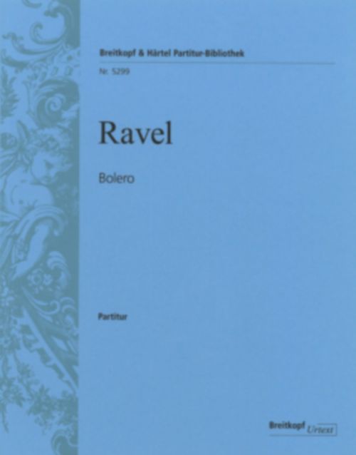 EDITION BREITKOPF RAVEL MAURICE - BOLERO - STUDY SCORE