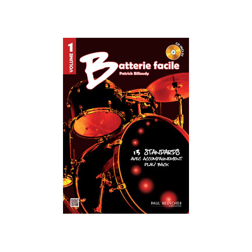 PAUL BEUSCHER PUBLICATIONS Billaudy Patrick - Batterie Facile Vol.1 - Batterie