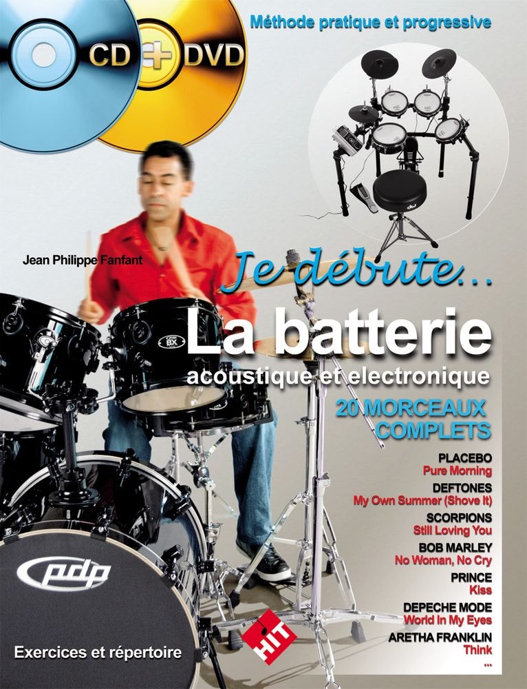 HIT DIFFUSION FANFANT J.P. - JE DEBUTE LA BATTERIE ACOUSTIQUE ET ELECTRONIQUE + CD + DVD