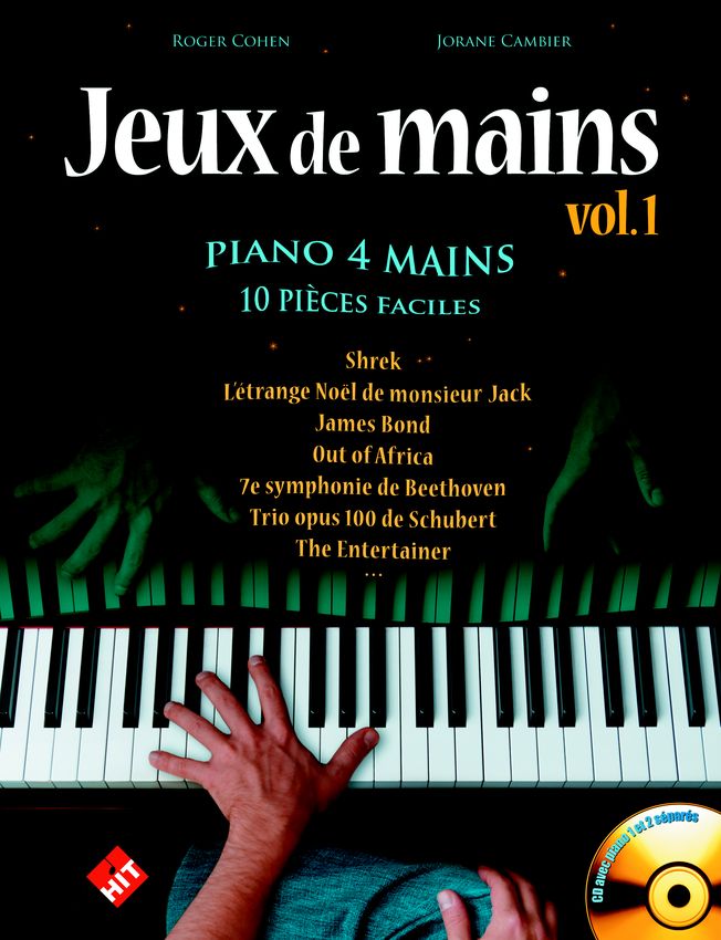 HIT DIFFUSION JEUX DE MAINS VOL. 1 + CD - 10 PIECES FACILES PIANO 4 MAINS