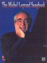 ALFRED PUBLISHING THE MICHEL LEGRAND SONGBOOK - PVG
