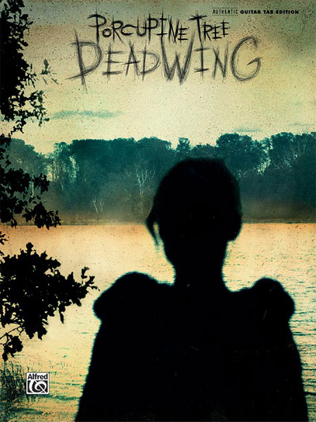 ALFRED PUBLISHING PORCUPINE TREE - DEADWING - GUITAR TAB