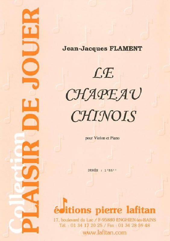 LAFITAN FLAMENT JEAN-JACQUES - LE CHAPEAU CHINOIS - VIOLON & PIANO
