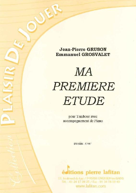 LAFITAN GRUSON / GROSVALET - MA PREMIERE ETUDE - TAMBOUR ET PIANO