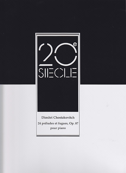 CHANT DU MONDE CHOSTAKOVITCH - 24 PRELUDES ET FUGUES OP.87 PIANO