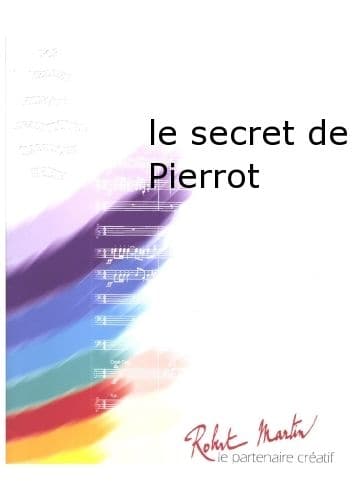 ROBERT MARTIN POPY F. - LE SECRET DE PIERROT