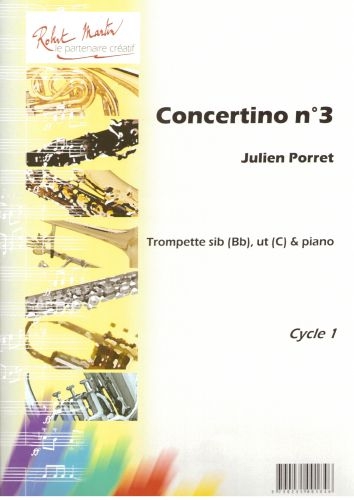 ROBERT MARTIN PORRET J. - CONCERTINO N3, SIB OU UT