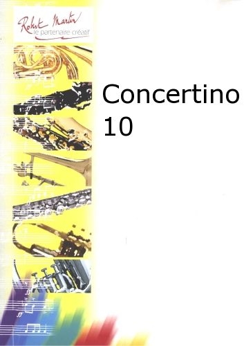 ROBERT MARTIN Porret J. - Concertino 10