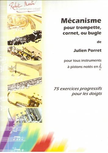 ROBERT MARTIN PORRET J. - MCANISME 75 EXERCICES PROGRESSIFS POUR LES DOIGTS