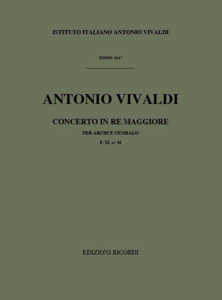 RICORDI VIVALDI A. - CONCERTO IN RE RV 123 - F.XI/16 - CORDES ET BASSE CONTINUE