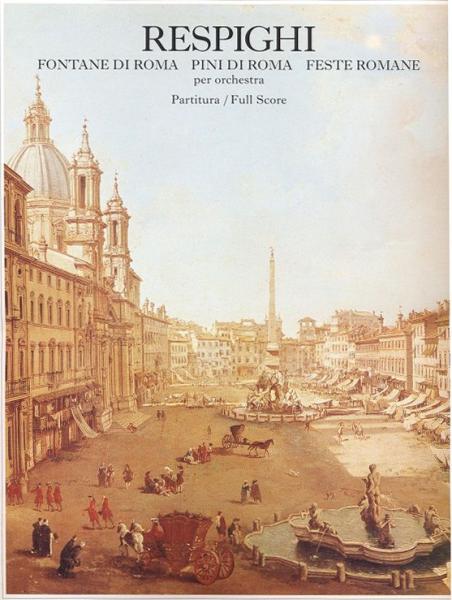 RICORDI RESPIGHI O. - FONTANE DI ROMA PINI DI ROMA FESTE ROMANE - CONDUCTEUR
