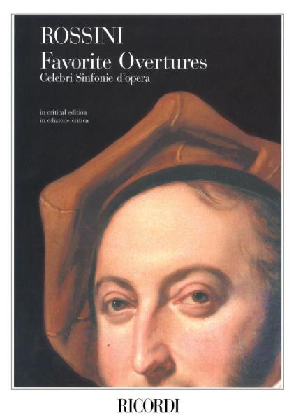 RICORDI ROSSINI G. - FAVORITE OVERTURES - CELEBRI SINFONIE D'OPERA - CONDUCTEUR