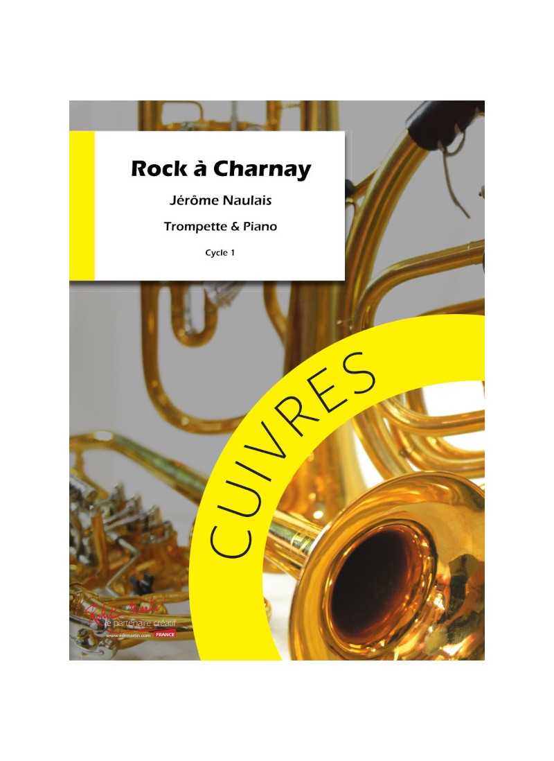 ROBERT MARTIN Naulais Jerome - Rock à Charnay - Trompette Sib Ou Ut