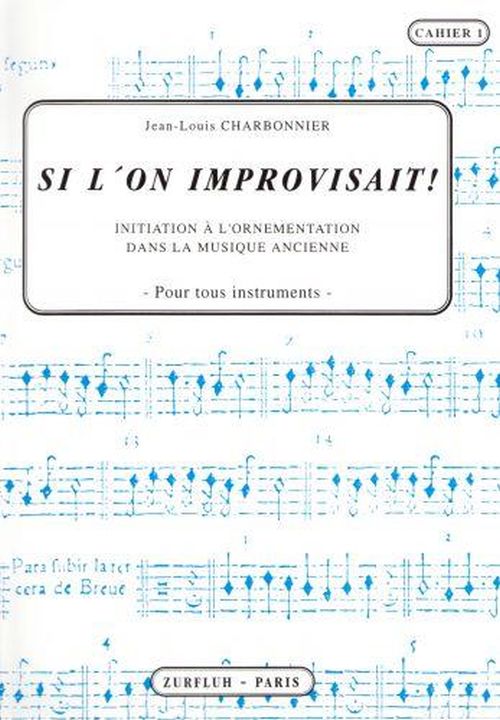 ROBERT MARTIN CHARBONNIER J.L. - SI L'ON IMPROVISAIT. AUGMENTER VOTRE PLAISIR EN DIMINUANT 
