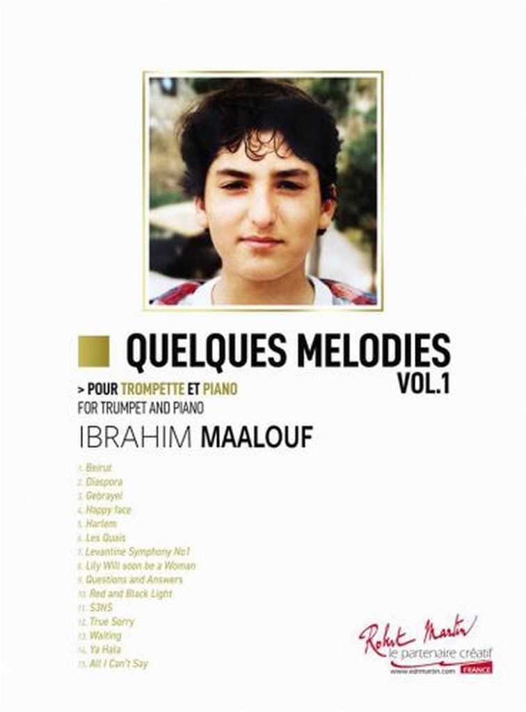 ROBERT MARTIN Maalouf Ibrahim - Quelques Melodies Vol.1 - Trompette & Piano