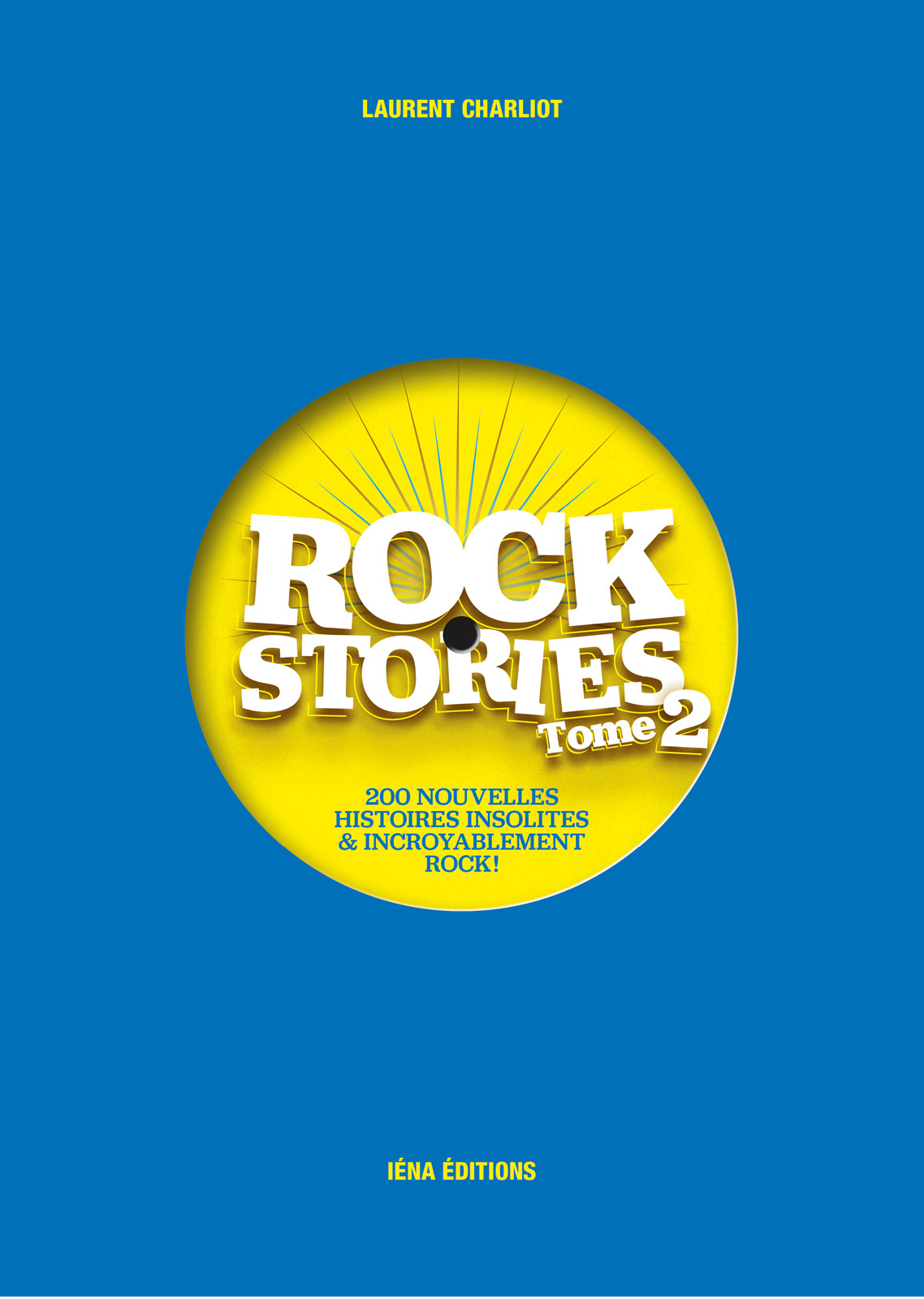 CHARLIOT LAURENT Rock Stories Tome 2