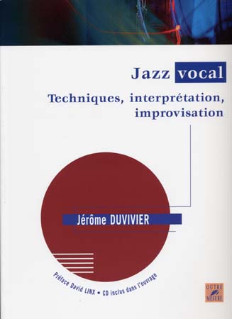 OUTRE MESURE DUVIVIER J. - JAZZ VOCAL + CD
