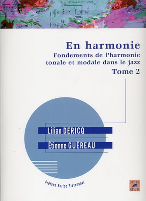 OUTRE MESURE DERICQ L. & GUEREAU E. - EN HARMONIE TOME 2