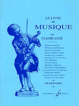 BILLAUDOT AUGE CLAUDE - LE LIVRE DE MUSIQUE