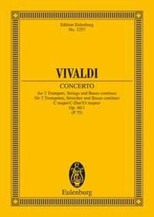 EULENBURG VIVALDI A. - CONCERTO 2 TROMPETTES OP.46 N°1 RV 573 / PV75 - SCORE