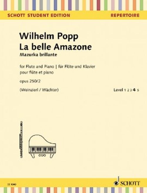POPP WILHELM - LA BELLE AMAZONE MAZURKA BRILLANTE OP.250/2 - FLUTE & PIANO