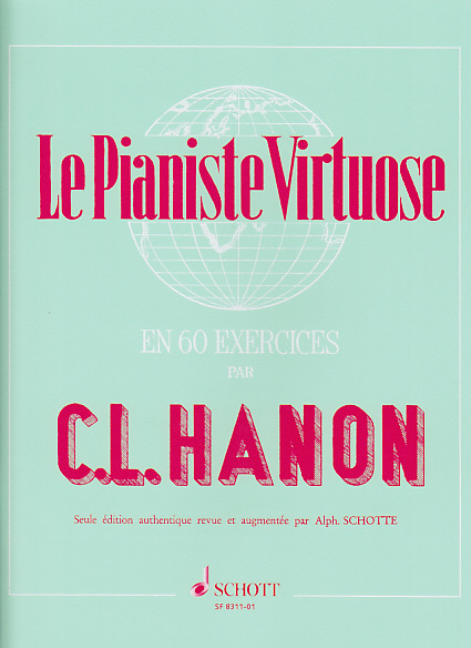 SCHOTT Hanon - Le Pianiste Virtuose En 60 Exercices