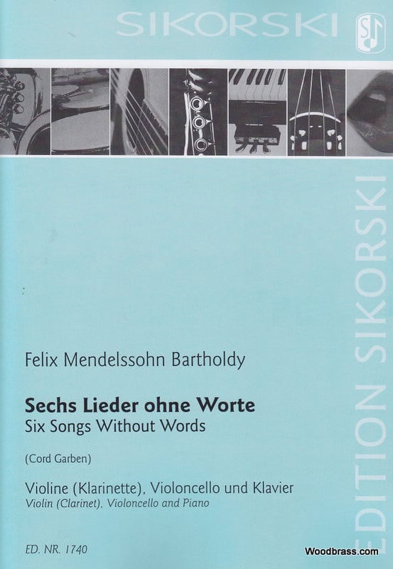 SIKORSKI MENDELSSOHN F. - 6 LIEDER OHNE WORTE - VIOLON (CLARINETTE), VIOLONCELLE ET PIANO