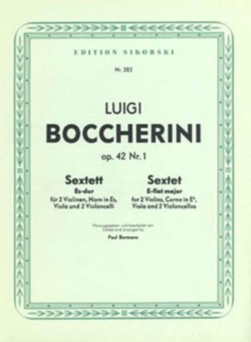 SIKORSKI BOCCHERINI L. - SEXTETT ES-DUR, FüR 2 VIOLINEN, HORN IN ES, VIOLA UND 2 VIOLONCELLI