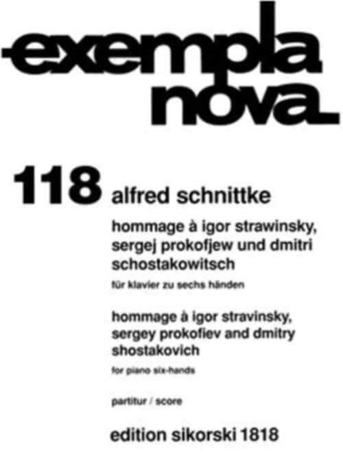 SCHNITTKE ALFRED - HOMMAGE A STRAVINSKY, PROKOFIEV & CHOSTAKOVITCH - PIANO 6 MAINS