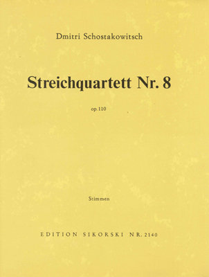 SIKORSKI Chostakovitch - Quatuor A Cordes N°8 Op.110 - Parties